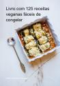 Livro Com 125 Receitas Veganas Fáceis De Congelar - Preview