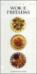 Livro de Wok e Fritadas
