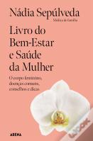 Livro do Bem-Estar e Saúde da Mulher