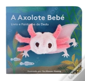 Capa do artigo Livro e Fantoche de Dedo - A Axolote Bebé
