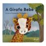 Livro e Fantoche de Dedo - A Girafa Bebé