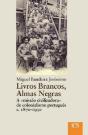 Livros Brancos, Almas Negras - Preview