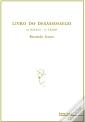 Livros do Desassossego: O Sonho - O Tédio