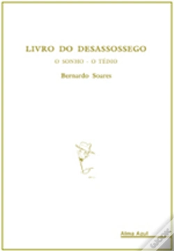Capa do artigo Livros do Desassossego: O Sonho - O Tédio