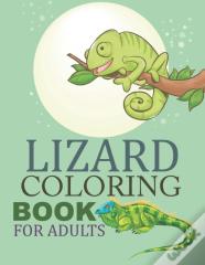 Lizard Coloring Book For Adults