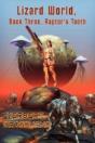 Lizard World, Book 3, Raptor'S Tooth - Preview