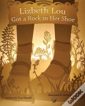 Lizbeth Lou Got A Rock In Her Shoe
