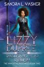 Lizzy Dupree And The Thousand-Year Crush - Preview