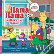 Llama Llama Mother'S Day Present