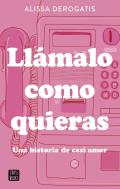 Llamalo Como Quieras