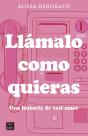 Llamalo Como Quieras - Preview