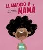Llamando A Mamá - Preview