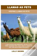 Llamas As Pets