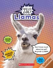 Llamas (Wild Life Lol!)