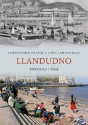 Llandudno Through Time - Preview