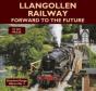Llangollen Railway - Forward To The Future - Preview