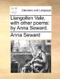 Llangollen Vale, With Other Poems: By An - Preview