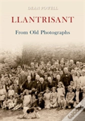 Llantrisant From Old Photographs