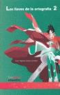 Llaves De La Ortografia 2,Las - Preview