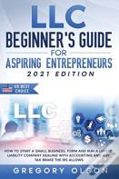 Llc Beginner'S Guide For Aspiring Entrepreneurs