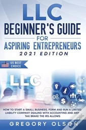 Llc Beginner'S Guide For Aspiring Entrepreneurs