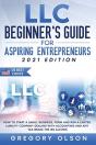 Llc Beginner'S Guide For Aspiring Entrepreneurs - Preview