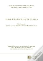 Llegir, Escriure I Parlar A L'Aula