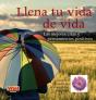 Llena Tu Vida De Vida - Preview