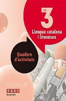 Llengua Catalana I Literatura Quadern D'Activitats 3 Eso Atòmium