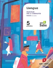 Capa do artigo Llengua. Paraules Per A Compartir. 5 Primària. Mès Saba