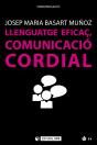 Llenguatge Eficaç, Comunicació Cordial - Preview