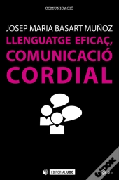 Llenguatge Eficaç, Comunicació Cordial