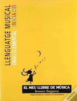 Capa do artigo Llenguatge Musical. Grau Elemental. Iniciació. El Meu Llibre De Música