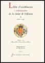 Llibre D'Establiments I Ordenacions De La Ciutat De València. I. - Preview