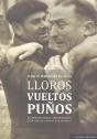 Lloros Vueltos Puños - Preview