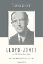 Lloyd-Jones On The Christian Life - Preview