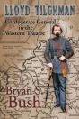 Lloyd Tilghman Confederate General In The Western Theatre - Preview