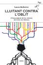 Lluitant Contra L'Oblit - Preview