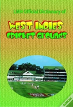 Capa do artigo Lmh Official Dictionary Of West Indies Cricket Grounds