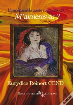 Capa do artigo L'Mperissable Quete - M'Aimeras-Tu ? Premier Volume De La Collection