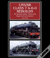 Capa do artigo Lms/Br Class 7 4-6-0 Rebuilds