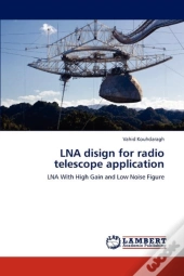 Lna Disign For Radio Telescope Application