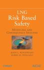 Lng Risk Based Safety - Preview
