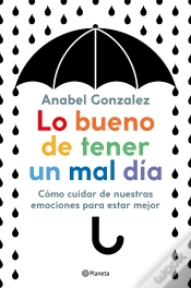 Capa do artigo Lo Bueno De Tener Un Mal Día
