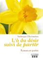 L'O Du Desir Suivi De Partir - Preview