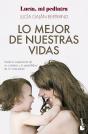 Lo Mejor De Nuestras Vidas - Preview