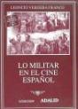 Lo Militar En El Cine Español - Preview