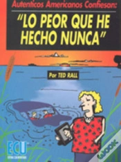 Capa do artigo Lo Peor Que He Hecho Nunca