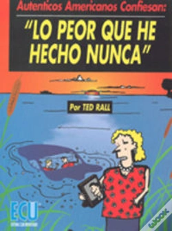 Capa do artigo Lo Peor Que He Hecho Nunca
