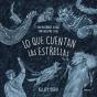 Lo Que Cuentan Las Estrellas - Preview
